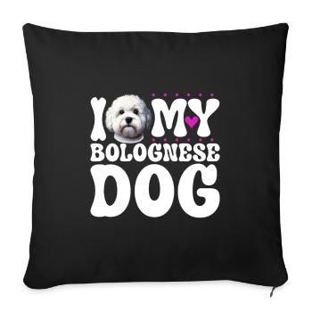I love my Bolognese - Sofa pillowcase 17,3'' x 17,3'' (45 x 45 cm) - black - Front