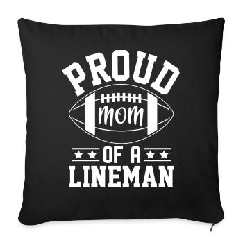 Proud Mom of a Lineman Football Lineman Mom - Sofa pillowcase 17,3'' x 17,3'' (45 x 45 cm) - black - Front