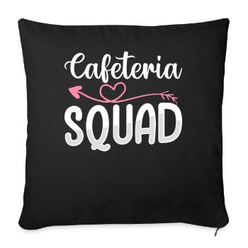 Cafeteria Squad Lunch Lady - Sofa pillowcase 17,3'' x 17,3'' (45 x 45 cm) - black - Front