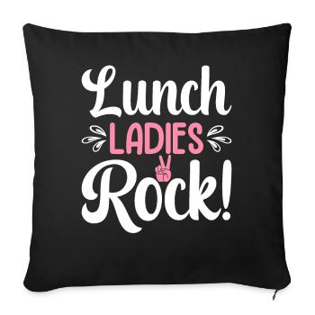 Lunch ladies rock! Midday woman - Sofa pillowcase 17,3'' x 17,3'' (45 x 45 cm) - black - Front