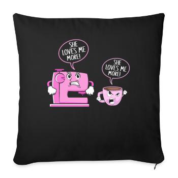 Sewing Machine Sew Lovers Coffee Lover She Loves Me - Sofa pillowcase 17,3'' x 17,3'' (45 x 45 cm) - black - Front