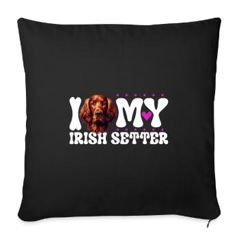 I love my Irish Red Setter - Sofa pillowcase 17,3'' x 17,3'' (45 x 45 cm) - black - Front