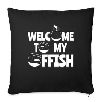 Welcome To My Offish Aquarium - Sofa pillowcase 17,3'' x 17,3'' (45 x 45 cm) - black - Front