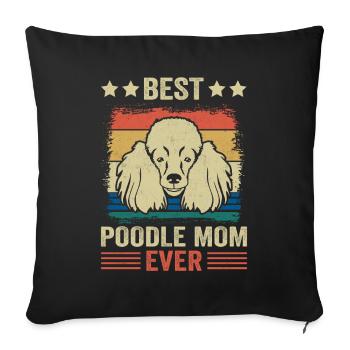 Meilleure maman caniche de tous les temps Amoureuse des chiens de caniche - Housse de coussin décorative 45 x 45 cm - noir - Devant