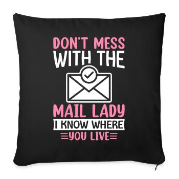 Service postal Postier postier dame de poste je sais où - Housse de coussin décorative 45 x 45 cm - noir - Devant
