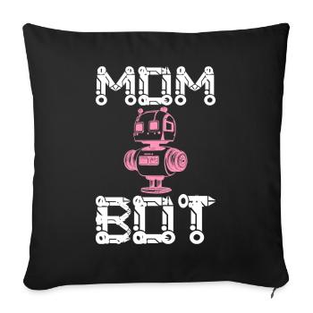 Mom Bot Robot Engineer Mom - Sofa pillowcase 17,3'' x 17,3'' (45 x 45 cm) - black - Front