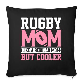 Une maman de rugby comme une maman normale, mais un rugby plus cool - Housse de coussin décorative 45 x 45 cm - noir - Devant