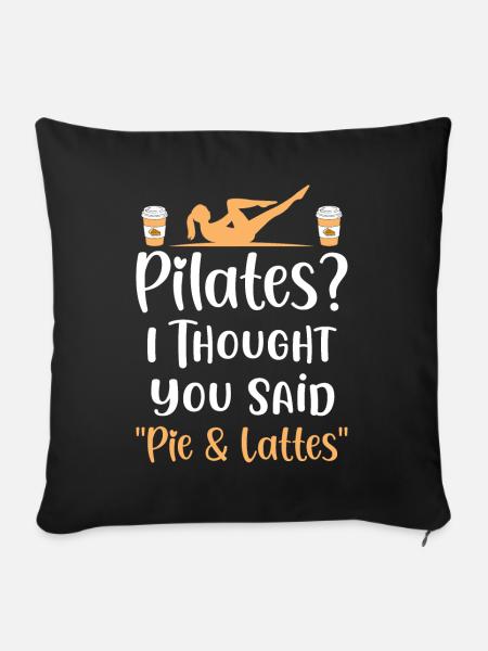 Pilates Pie Lattes Pilates-Lehrer Yoga-Übung - Sofakissenbezug 45 x 45 cm - Schwarz