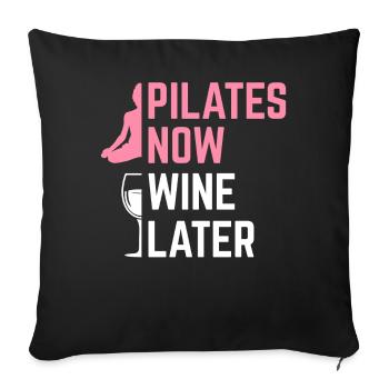 Pilates Now Wine Later Instructeur Yoga Exercice - Housse de coussin décorative 45 x 45 cm - noir - Devant