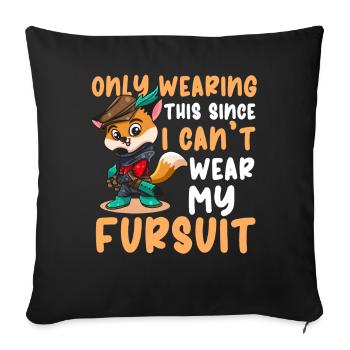 Furry Fandom Furries Fursona I Can Tell My - Sofa pillowcase 17,3'' x 17,3'' (45 x 45 cm) - black - Front