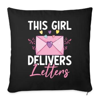 This Girl Delivers Letters Weibliche - Sofakissenbezug 45 x 45 cm - Schwarz - Vorne