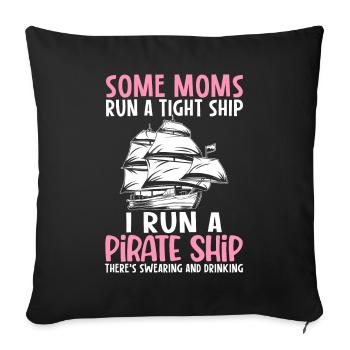 Moms Pirate Ship Drinking Pirate Ship Mom - Sofa pillowcase 17,3'' x 17,3'' (45 x 45 cm) - black - Front