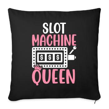 Slot Machine Queen Casino Lover Queen - Sofakissenbezug 45 x 45 cm - Schwarz - Vorne