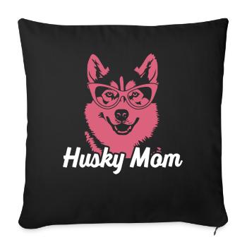 Husky Mom Siberian Husky Chien Amoureux des chiens Maman - Housse de coussin décorative 45 x 45 cm - noir - Devant