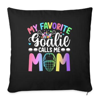 My Favorite Goalie Calls Me Mom Hockey Player Mom - Sofa pillowcase 17,3'' x 17,3'' (45 x 45 cm) - black - Front