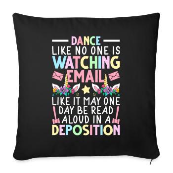 Lawyer dances as if no one is watching - Sofa pillowcase 17,3'' x 17,3'' (45 x 45 cm) - black - Front