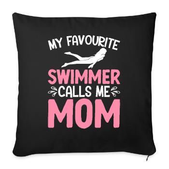 Natation Ma nageuse préférée m’appelle maman - Housse de coussin décorative 45 x 45 cm - noir - Devant