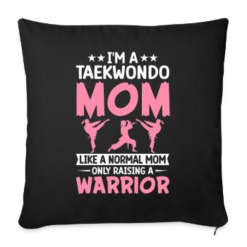 Taekwondo Mom n’élève qu’un guerrier Taekwondos - Housse de coussin décorative 45 x 45 cm - noir - Devant