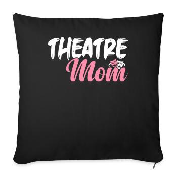 Théâtre Maman Artiste Théâtre Théâtre Théâtre Jeu Théâtre - Housse de coussin décorative 45 x 45 cm - noir - Devant