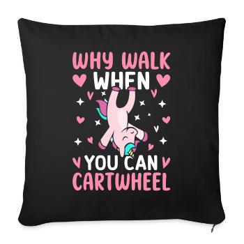 Pourquoi marcher quand vous pouvez utiliser Cartwheel Cartwheel - Housse de coussin décorative 45 x 45 cm - noir - Devant