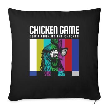 Chicken Game Don ́t Look At The Chicken - Sofa pillowcase 17,3'' x 17,3'' (45 x 45 cm) - black - Front