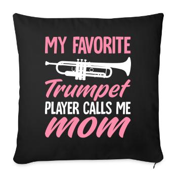 Mein Lieblingstrompeter nennt mich Mama Band - Sofakissenbezug 45 x 45 cm - Schwarz - Vorne