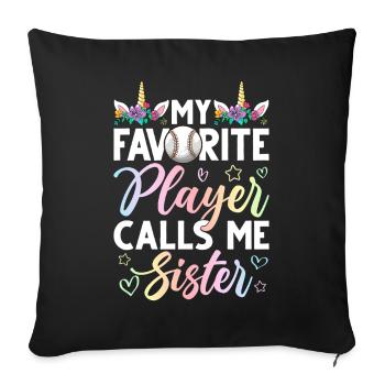 Softball Meine Lieblingsspielerin nennt mich - Sofakissenbezug 45 x 45 cm - Schwarz - Vorne