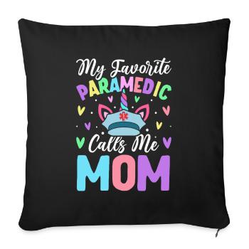 Favorite Paramedic Calls Me Mom Female - Sofa pillowcase 17,3'' x 17,3'' (45 x 45 cm) - black - Front