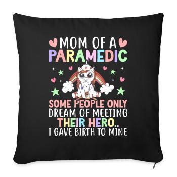 Mom Of A Paramedic Emergency Female Medical - Sofa pillowcase 17,3'' x 17,3'' (45 x 45 cm) - black - Front