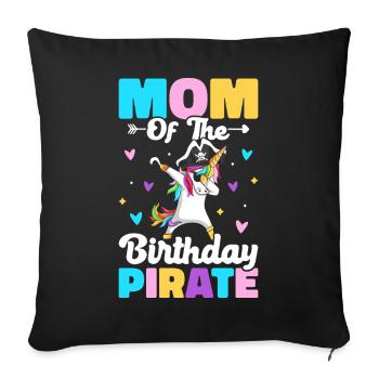 Mom of the Birthday Pirate Pirates Birthday Pirate - Sofa pillowcase 17,3'' x 17,3'' (45 x 45 cm) - black - Front