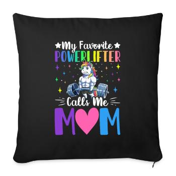 Favorite powerlifter calls me mom - Sofa pillowcase 17,3'' x 17,3'' (45 x 45 cm) - black - Front