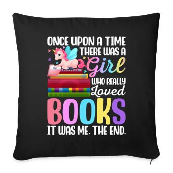 A Girl Who Really Loved Books Book Reader - Sofa pillowcase 17,3'' x 17,3'' (45 x 45 cm) - black - Front