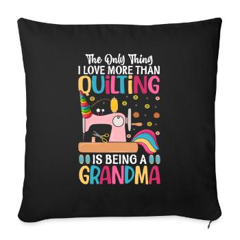 The only thing I love more than quilting is - Sofa pillowcase 17,3'' x 17,3'' (45 x 45 cm) - black - Front
