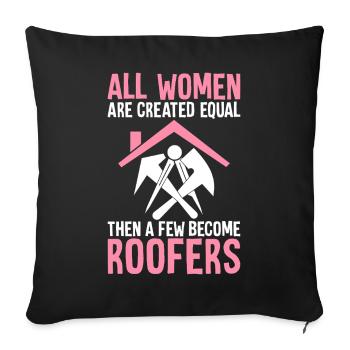 A few become roofers - Sofa pillowcase 17,3'' x 17,3'' (45 x 45 cm) - black - Front