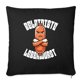 Offended liverwurst Humorous motif - Sofa pillowcase 17,3'' x 17,3'' (45 x 45 cm) - black - Front