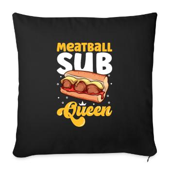 Meatball Sub Queen - Sofakissenbezug 45 x 45 cm - Schwarz - Vorne