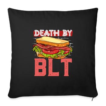 Death by BLT - Sofa pillowcase 17,3'' x 17,3'' (45 x 45 cm) - black - Front
