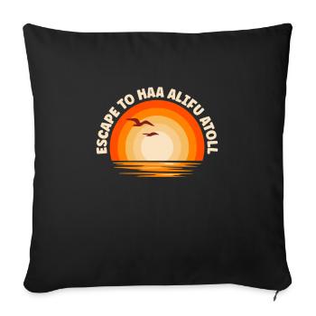 I'm fleeing to Haa Alifu Atoll - Sofa pillowcase 17,3'' x 17,3'' (45 x 45 cm) - black - Front