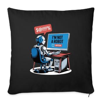 Captcha Humor: I'm Not a Robot - Sofa pillowcase 17,3'' x 17,3'' (45 x 45 cm) - black - Front