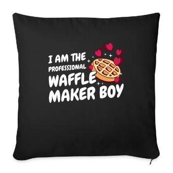 I Am The Professional Waffle Maker Boy - Sofa pillowcase 17,3'' x 17,3'' (45 x 45 cm) - black - Front