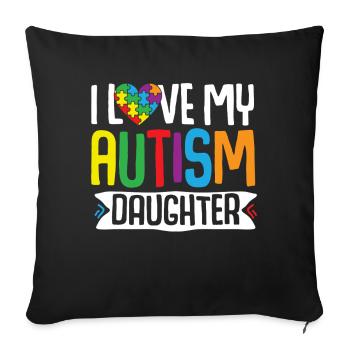 Autism Awareness Gift Parents Daughter - Sofa pillowcase 17,3'' x 17,3'' (45 x 45 cm) - black - Front