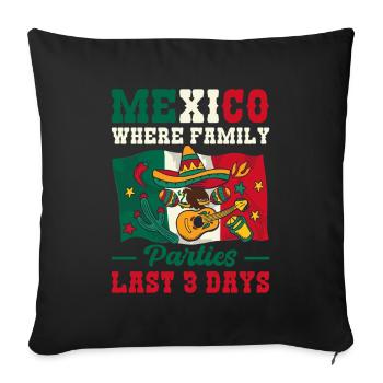 Mexiko Familie Mexikaner Party 3 Tage Amerika - Sofakissenbezug 45 x 45 cm - Schwarz - Vorne