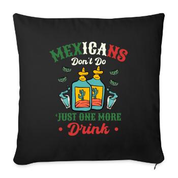 Mexiko Tequila Party Mexikaner Trinken Party - Sofakissenbezug 45 x 45 cm - Schwarz - Vorne