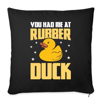 You Had Me At Rubber Duck - Gummientchen Enten - Sofakissenbezug 45 x 45 cm - Schwarz - Vorne