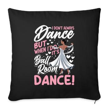 Danseuse de salon de salon - Housse de coussin décorative 45 x 45 cm - noir - Devant
