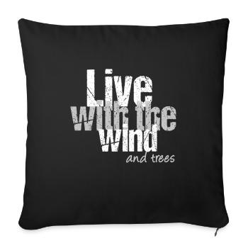 Vivre avec le vent et les arbres - Housse de coussin décorative 45 x 45 cm - noir - Devant