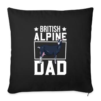 Dad of a British Alpine goat - Sofa pillowcase 17,3'' x 17,3'' (45 x 45 cm) - black - Front