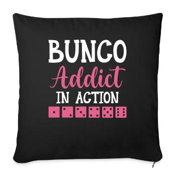 Bunco Addict In Action - Dice Night Dice - Sofa pillowcase 17,3'' x 17,3'' (45 x 45 cm) - black - Front