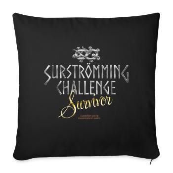 Surströmming Challenge Survivor - Sofakissenbezug 45 x 45 cm - Schwarz - Vorne