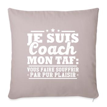 Je suis coach - humour cadeau sportif - Housse de coussin décorative 45 x 45 cm - taupe clair - Devant